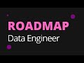 ROADMAP / DATA ENGINEER