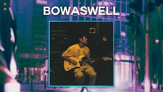 BowAsWell - Two Hearts, Come Through