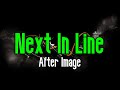 Next In Line - After Image | Original Karaoke Sound