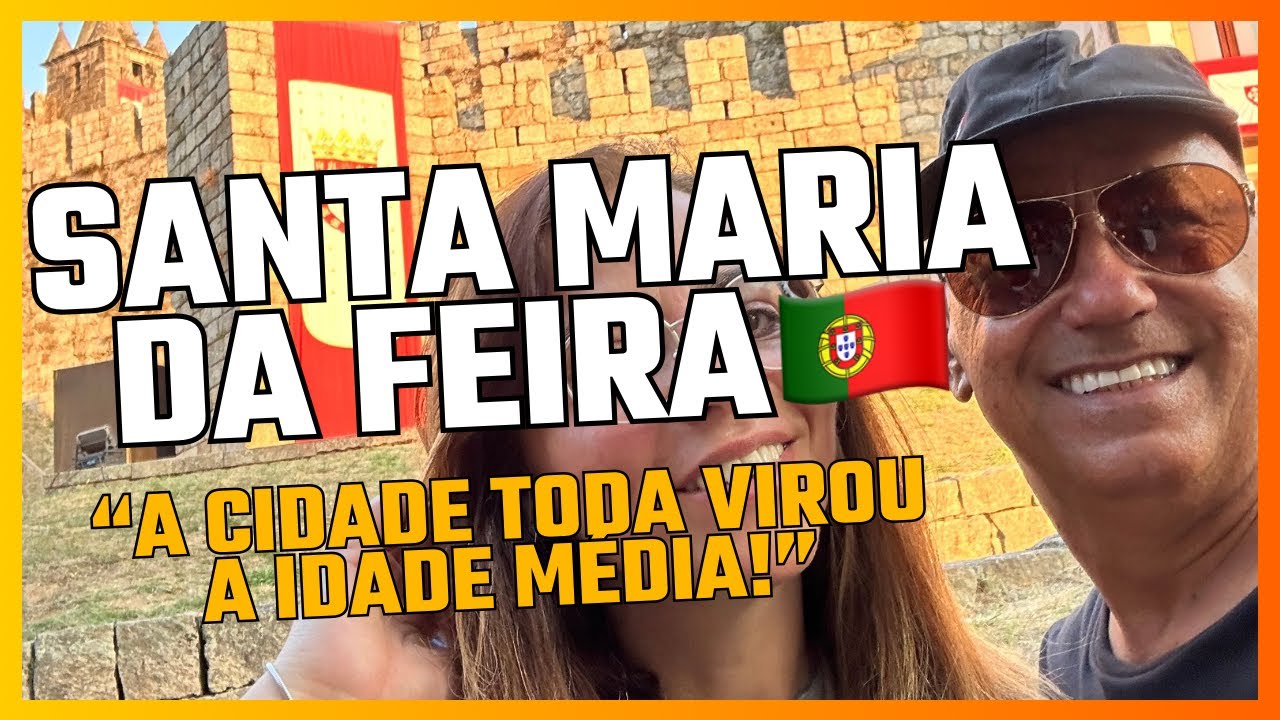 “Santa Maria da Feira “ A cidade toda virou a idade média 