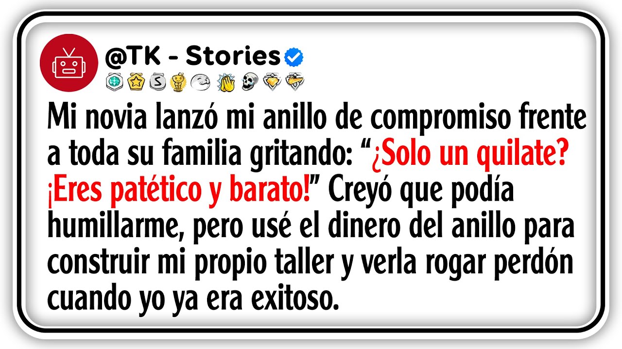 Mi novia lanzó mi anillo de compromiso frente a toda su familia gritando: “¿Solo un quilate?...