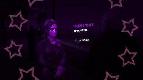 Saints Row the third remastered # 41 three way (uncanon end)