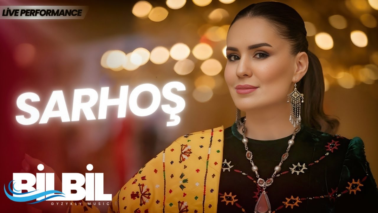 Bilbil Öwezowa - Sarhoş (Live Performance)