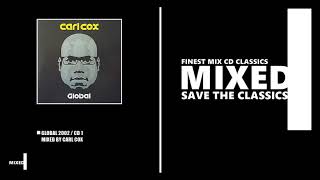 Global / CD1 / Mixed by Carl Cox (CD 2002)