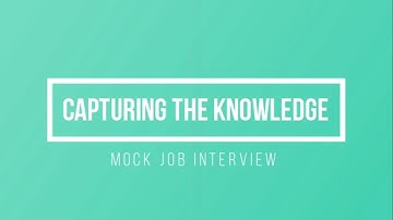 Capturing The Knowledge