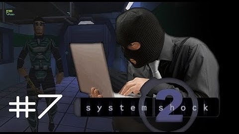 System Shock 2 Co-Op | NEVER HACK AGAIN! | EPISODE 7