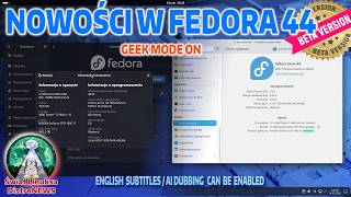 Mięsne nowości w Linux Fedora 44 BETA - Kernel 6.19, stare Radeony dostają AMDGPU błędy dual boot..