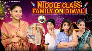 Middle Class Family And Diwali | Ft. Tena Jaiin | The Paayal Jain