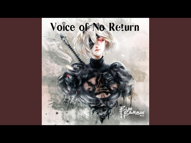 Stream Voice of no Return (NieR:Automata) by Hang Øver