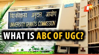 UGC Introduces Academic Bank Of Credits (ABC): All You Need To Know