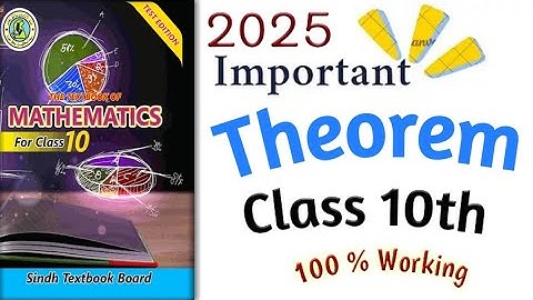 Important Theorem Class 10th Maths 2025 Sindh Board | Class 10th Important Theorem