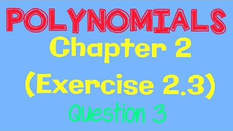 Polynomials- Class 10| Chapter 2(Exercise 2.3) Question No.3| CBSE |Mathematics|NCRT|Arpita Brijesh