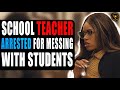 School TEACHER Sent To Prison For MESSING With STUDENT Pix Ultra