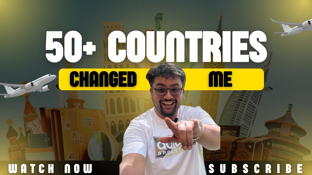 How Traveling to 50+ Countries Transformed My Life & Business | My Real ...