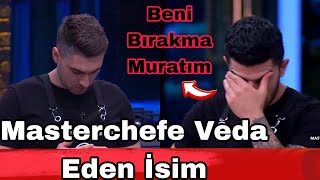 Masterchefe Veda Eden İsim Belli Oldu Kim Elendi Şok Veda Beni Bırakma Muratım 26.11.25