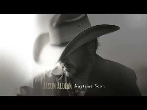 Jason Aldean - Anytime Soon (Official Audio)
