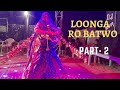 Loonga ro batwo ll dance by poonam shekhawat ll