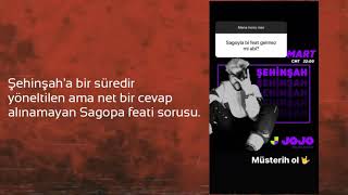 Sagopa Kajmer, Şehinşah | Beklenen Feat Açıklaması