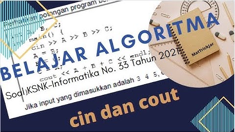 Algoritma no 33 ksnk informatika tahun 2021 dan pengecekan dengan kompiler