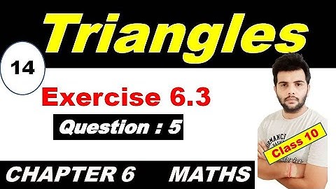 class 10.......... exercise 6.3.........question 5....... chapter.... 6........ maths..... triangles