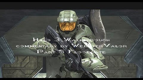 Halo 3 Walkthrough Floodgate w/WebsterValor [HD]