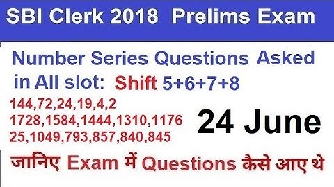 Number Series Asked in All Shift || SBI Clerk Prelims 2018 || 24 June || Part 2