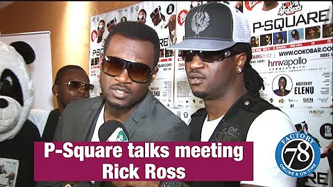 P-Square talks meeting Rick Ross, Collaborations, Live Performances,.