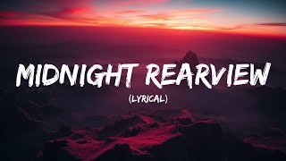 Midnight Rearview (Official Lyric Video)- Music Mania 