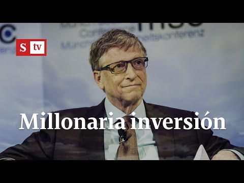 La millonaria inversión de Bill Gates para combatir el cambio climático | Videos Semana
