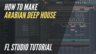 How To Make Arabian Deep House in FL Studio screenshot 2