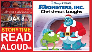 Disney Storybook Advent Calendar Monster Inc. Christmas Laughs Day 3 Storytime Read Aloud 4U