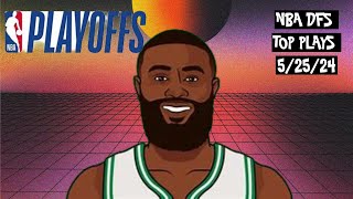 THE DFS EXPERIENCE NBA DFS TOP PLAYS 5\/25\/24