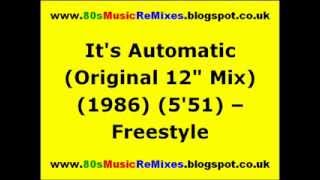 It's Automatic (Original 12' Mix) - Freestyle | 80s Electro Funk | 80s Club Mixes | 80s Club Music