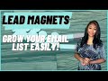 How to create a lead magnet to grow your online marketing email list