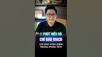 1 PHÚT Hiểu Rõ Chỉ Báo MACD #shortvideo