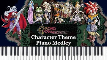 Chrono Trigger Character Theme Piano Medley