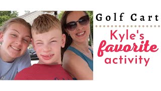 Golf Cart Fun  SYNGAP1  Special Needs Teenager  Caregiver  Special Needs Entertainment