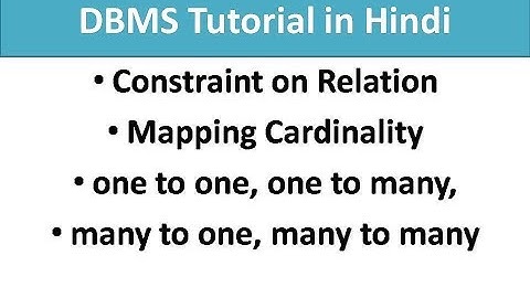 DBMS : Constraint on Relation, Mapping Cardinality| Part 11
