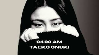 TAEKO ONUKI -  04:00 AM 1 HOUR LOOP | JAPANESE CHILL FUNK 80s CITY POP