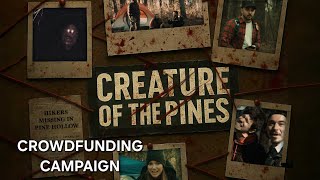 Creature of the Pines | Crowdfunding Video #horror #foundfootage #movie 