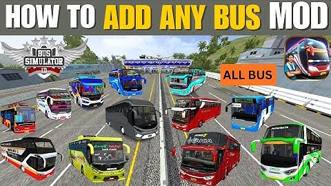 𝗛𝗼𝘄 𝘁𝗼 𝗮𝗱𝗱 𝗮𝗹𝗹 𝗕𝘂𝘀 𝗺𝗼𝗱 🔥𝗶𝗻 𝗕𝘂𝘀 𝘀𝗶𝗺𝘂𝗹𝗮𝘁𝗼𝗿 𝗜𝗻𝗱𝗼𝗻𝗲𝘀𝗶𝗮 