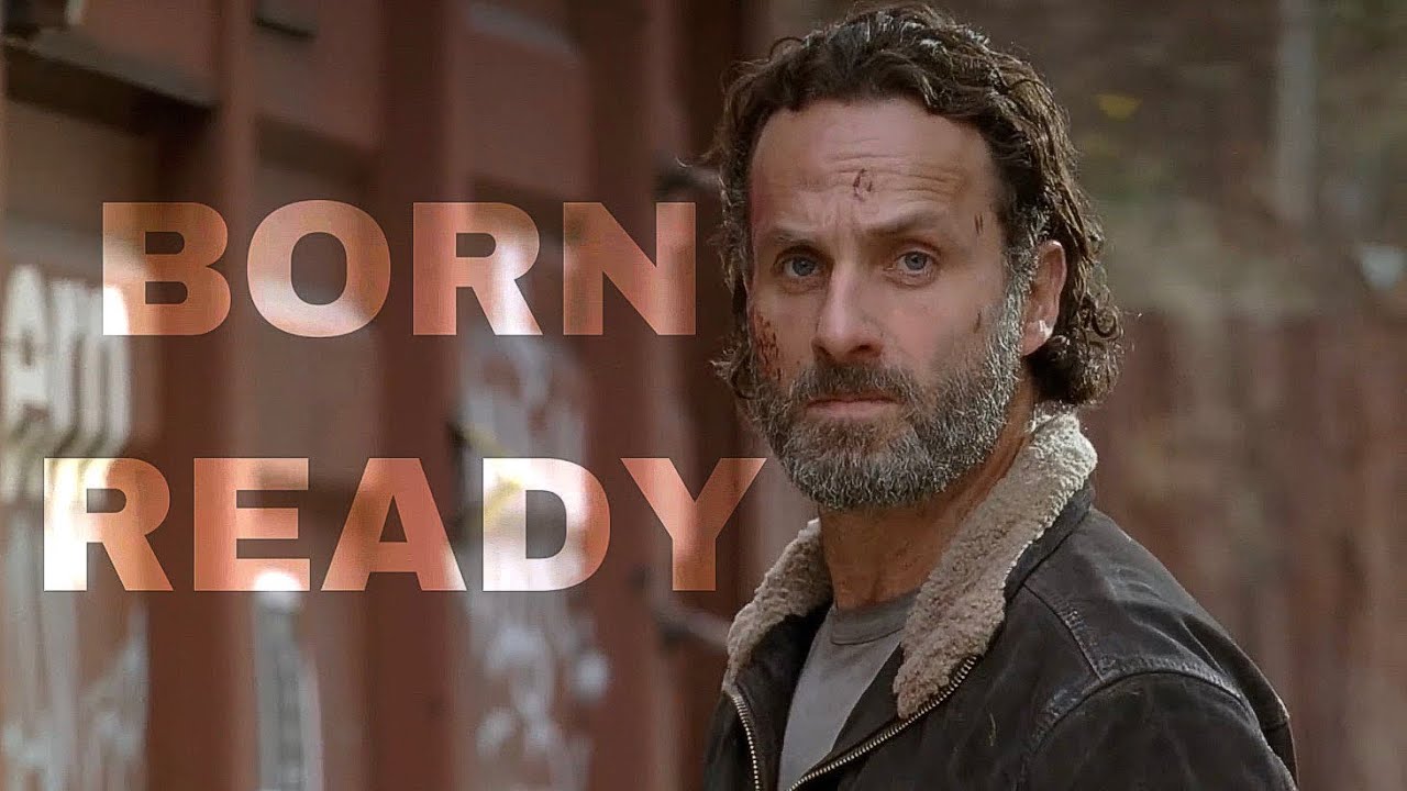Rick Grimes Tribute || Born Ready [TWD] - YouTube