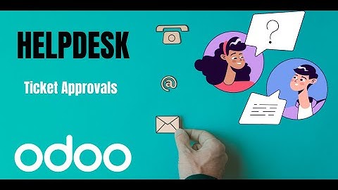 Efficient Ticket Approvals: Streamlining Workflows in Odoo Helpdesk
