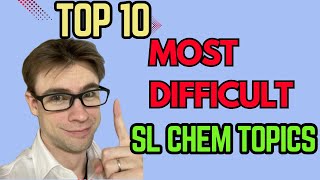 Top 10 Most Difficult IB Chemistry Topics (SL)