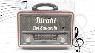 Birahi  Elvy Sukaesih lirik Lagum4a
