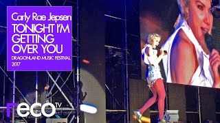 Carly Rae Jepsen - Tonight I’m Getting Over You (Dragonland Music Festival 2017) [1080p60]