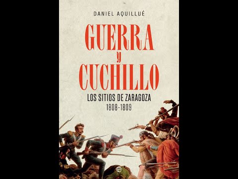 Miniatura del vídeo relacionado con Guerra y cuchillo: Los sitios de Zaragoza. 1808-1809 (Historia)