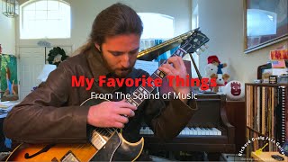 My Favorite Things - guitar arrangement by Richard Greig