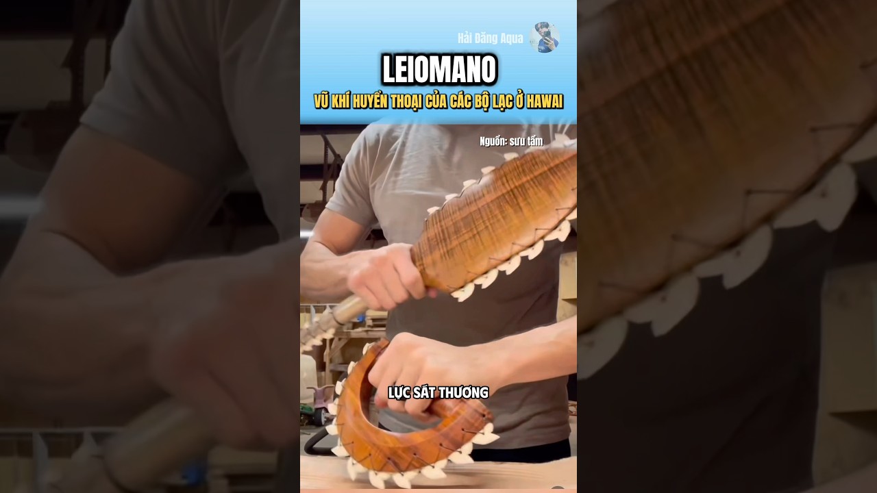 Vũ khí huyền thoại của người Hawai 