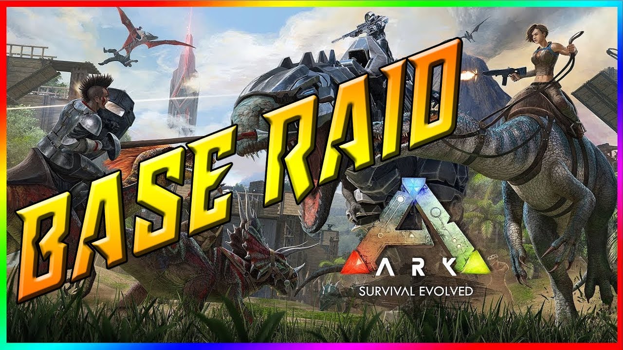 ARK Survival Evolved Base raid - YouTube